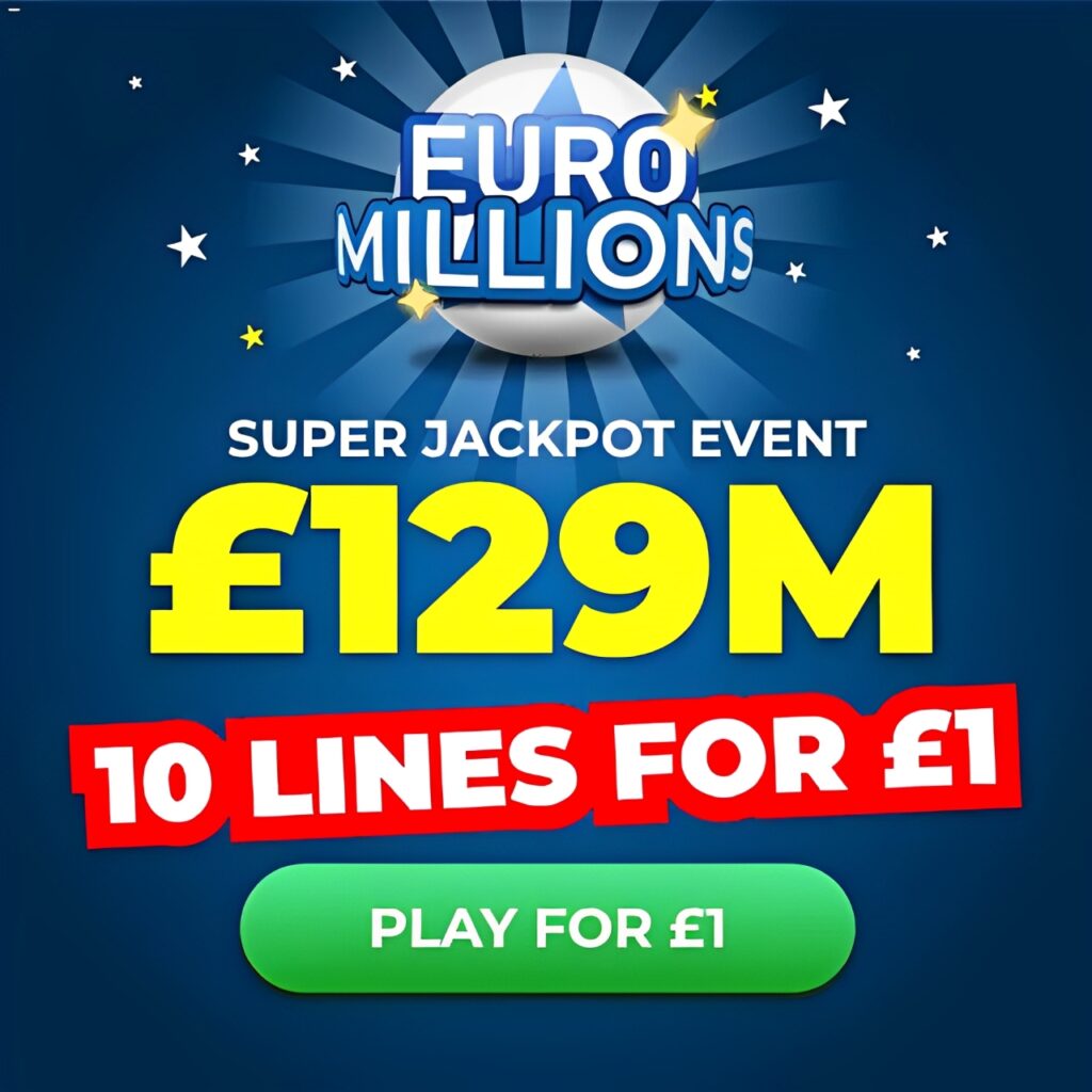 Free EuroMillions Tickets – £129 Million Jackpot!